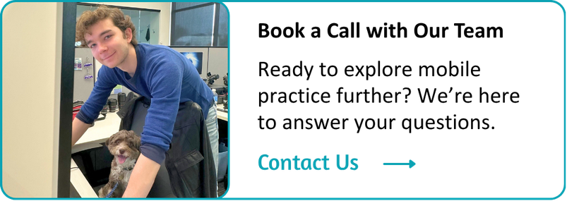 Book a Call with Our Team: Ready to explore mobile practice further? We’re here to answer your questions. Contact Us.